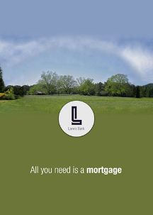 Fictitious advert showing an empty plot of land, Lane&#039;s Bank logo, and the caption &quot;All you need is a mortgage&quot;