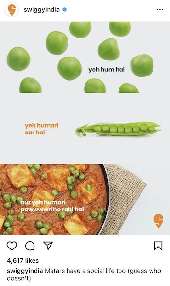 Instagram post from Swiggy India with the text "Matars have a social life too (guess who doesn't" with a photo of Matar Paneer