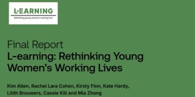 Major report finds young women's earliest experiences of work impacts their long-term careers