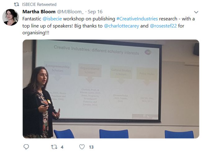 Tweet saying "Fantastic ISBE CIE workshop on publishing creative industries research - with a top line up of speakers! Big thanks to Charlotte Carey and Stefania Romano for organising!!!"